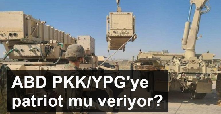 'ABD, YPG/PKK'ya hava savunma sistemi taşıyor' iddiası