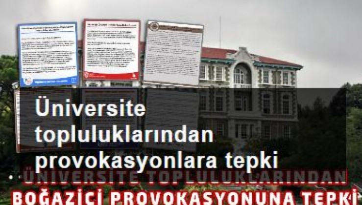 Üniversite kulüplerinden Boğaziçi provokasyonlarına tepki