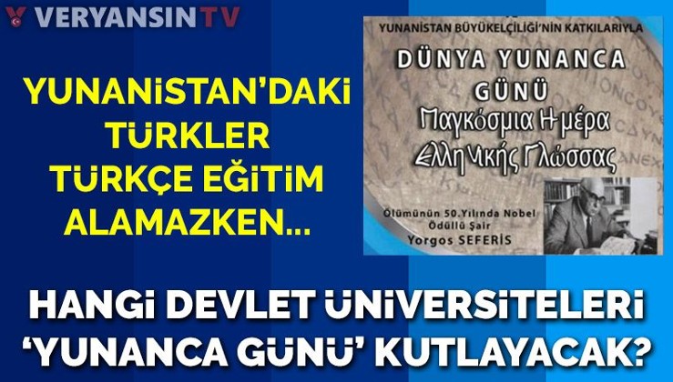 Yunanistan'da Türkçe eğitim yasaklanırken Türk üniversiteleri 'Dünya Yunanca Günü' kutluyor