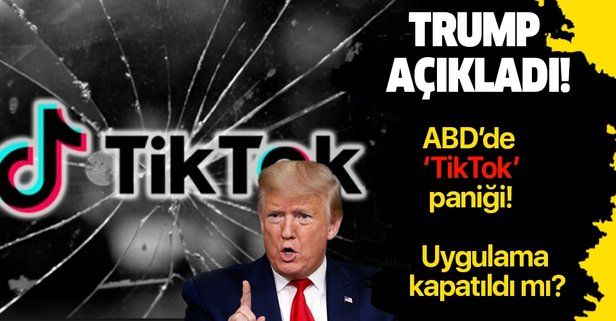 ABD'de Trump'ın açıklaması sonrası “TikTok” krizi! Kullanıcılar panikledi...