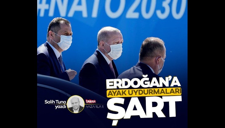 Erdoğan'a ayak uydurmaları şart!