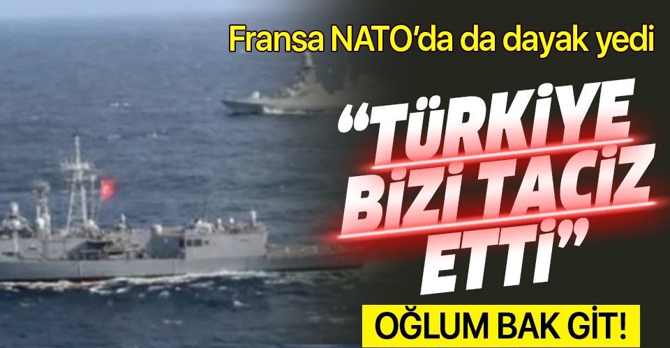 Fransa'nın "Türk fırkateynleri savaş gemimizi taciz etti" şikayeti NATO'dan döndü