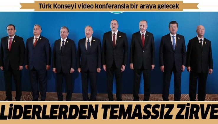 Son dakika: Türk Konseyi liderleri, koronavirüs gündemli video konferansla bir araya gelecek