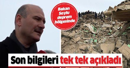Deprem sonrası İçişleri Bakanı Süleyman Soylu'dan yeni açıklama