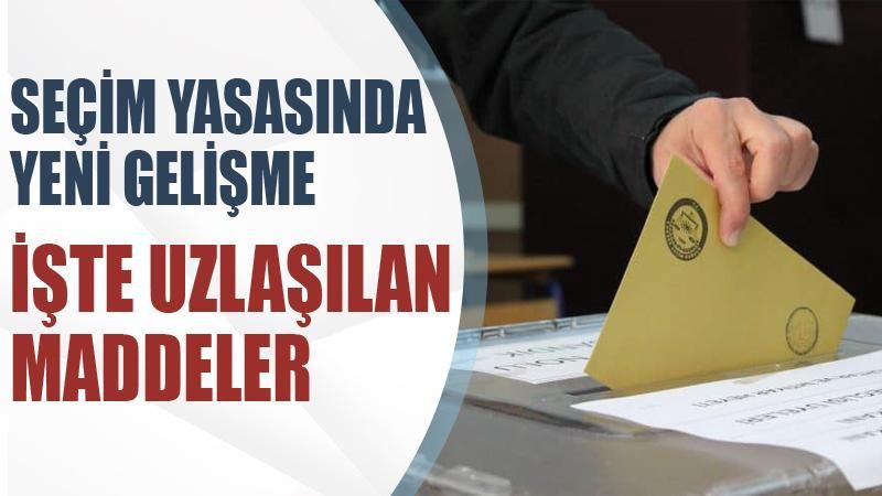Seçim yasasında yeni gelişme: İşte AK Parti ile MHP’nin uzlaştığı ve müzakere edeceği maddeler