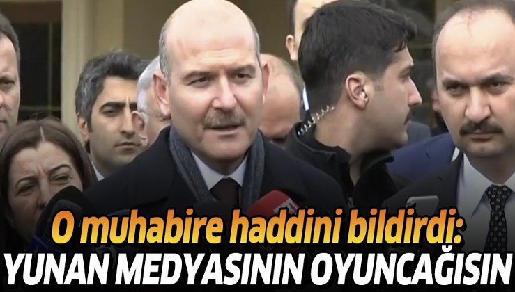 Son dakika: Soylu'dan HDP'li Tele1 muhabirine sert tepki: Yunan medyasının oyuncağı olarak burada bulunuyorsunuz