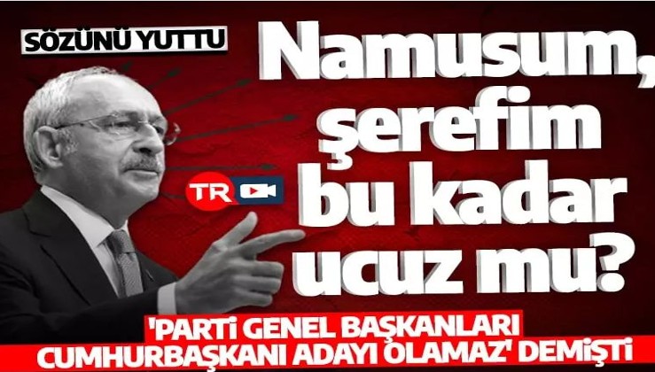 Adaylığı ilan edildi! Kılıçdaroğlu 'Parti genel başkanları cumhurbaşkanı adayı olamaz' demişti!