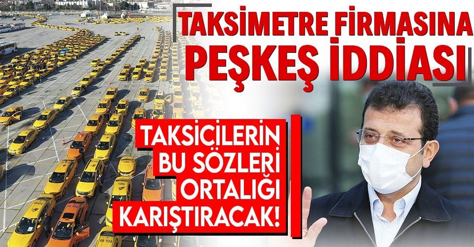 İstanbul'da "taksimetre güncelleme" isyanı! İBB'nin taksimetre firmaları için kar kapısı oyunu mu?