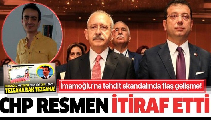 Son dakika: CHP'den Ekrem İmamoğlu'nu tehdit eden şahısla ilgili flaş açıklama: Resmen İtiraf ettiler!