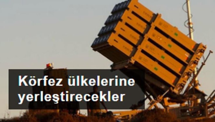 İsrail gazetesi: ABD, İsrail'den aldığı hava savunma sistemlerini Körfez'deki üslerine yerleştirecek