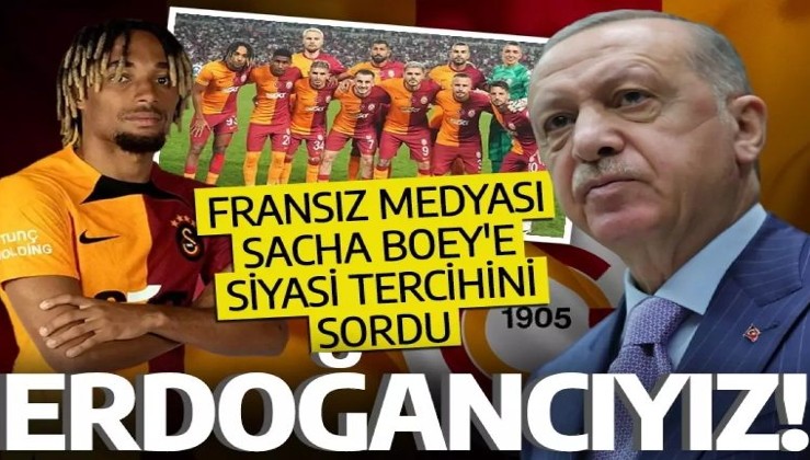 Fransız medyası Sacha Boey'e Galatasaray futbolcularının siyasi tercihini sordu! Yıldız oyuncunun cevabı: Erdoğancıyız!
