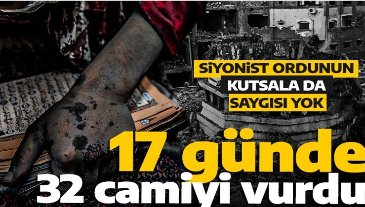 İşgalci rejimin kutsala da saygısı yok! 17 günde 32 camiyi vurdu!