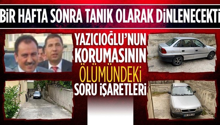 SON DAKİKA: Muhsin Yazıcıoğlu suikastında tanık olarak dinlenecek koruma polisi Erol Yıldız'ın ölümündeki şüpheler