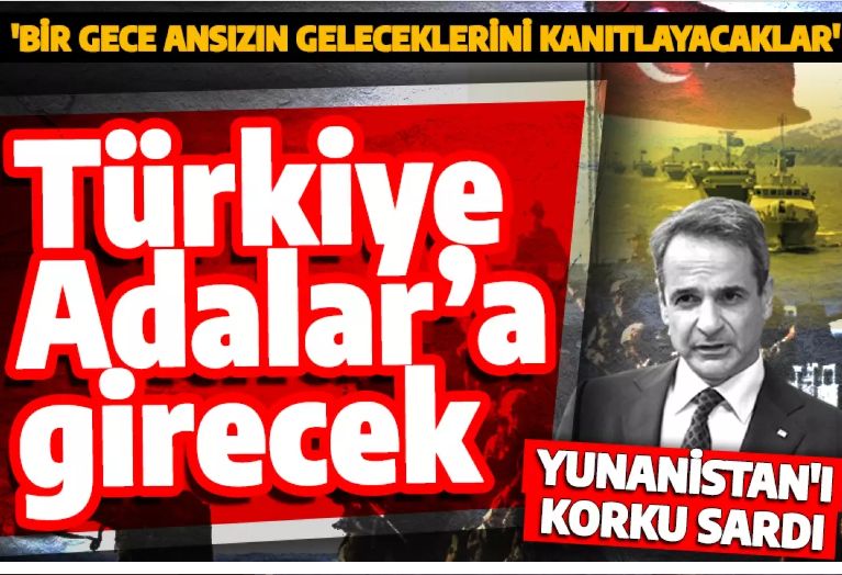 Yunan medyası Türkiye'nin adalara geleceğini iddia ederek tarih verdi! 'Bir gece ansızın geleceklerini kanıtlayacaklar'