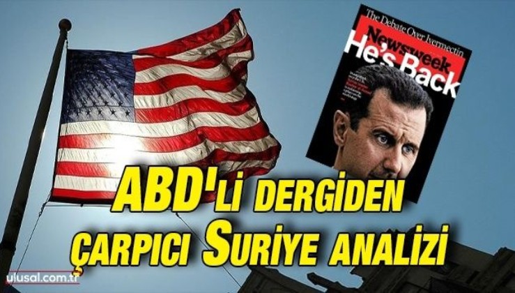 ABD'li dergiden çarpıcı Suriye analizi