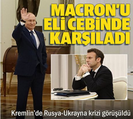 Kremlin'de RusyaUkrayna krizi görüşüldü: Putin Macron'u eli cebinde karşıladı