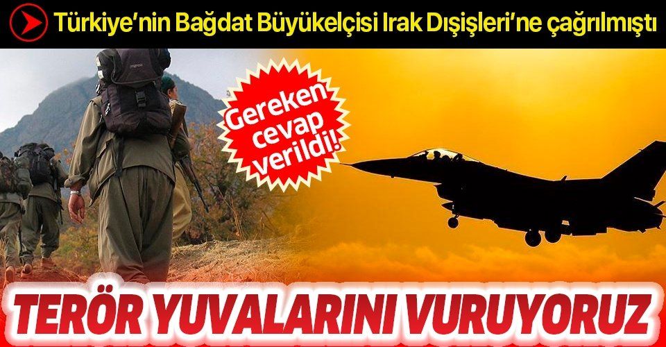 Türkiye'den Irak'a çok net cevap: PKK hedeflerini vuruyoruz