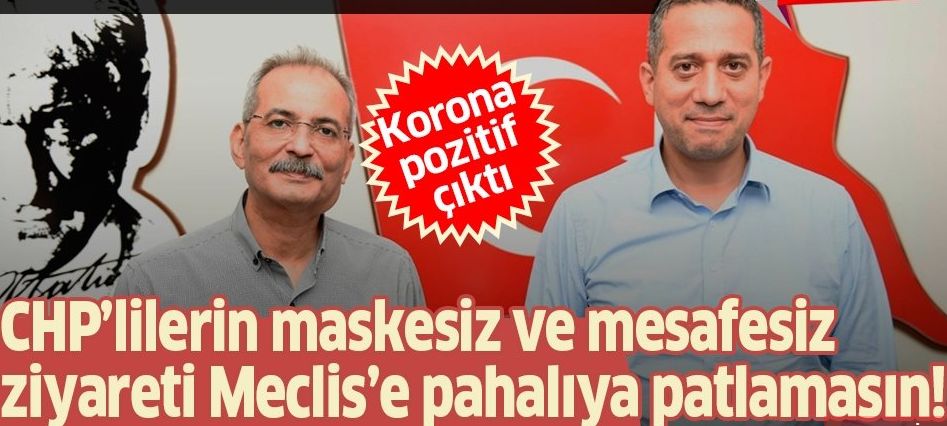 CHP’li vekil Ali Mahir Başarır’ın ziyaret ettiği CHP’li başkan Haluk Bozdoğan’ın koronavirüs testi pozitif çıktı!