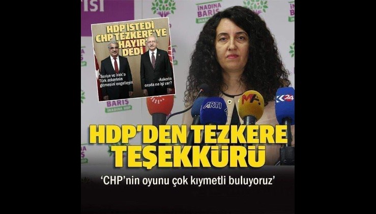 HDP'den CHP'ye tezkere teşekkürü: Çok kıymetli buluyoruz