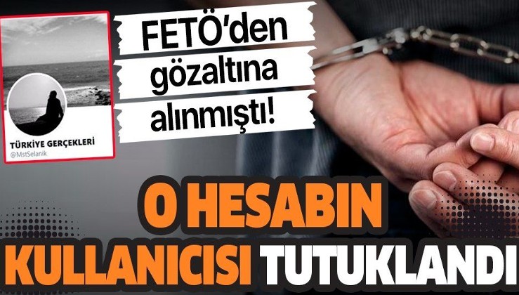 Son dakika: Sosyal medyada "Türkiye Gerçekleri" adlı hesabın kullanıcısı tutuklandı.