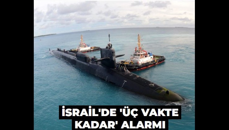 İsrail'de 'üç vakte kadar' alarmı