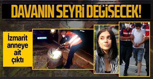 Pınar Gültekin davasının seyrini değiştirecek gelişme! Sigara izmariti Cemal Metin Avcı'nın annesi Ayten Avcı'ya ait çıktı