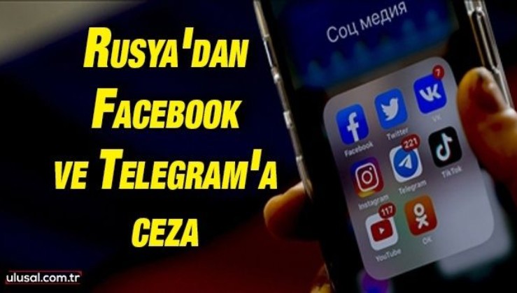Rusya Facebook ve Telegram'a para cezası kesti