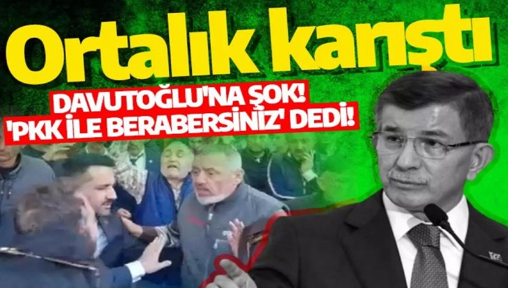 Ahmet Davutoğlu'na şok! 'PKK ile berabersiniz' dedi! Ortalık karıştı