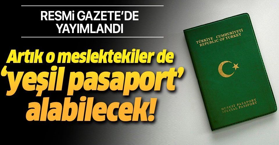 Son dakika: Avukatların "yeşil pasaport" alabilmesine olanak sağlayan karar Resmi Gazete'de.