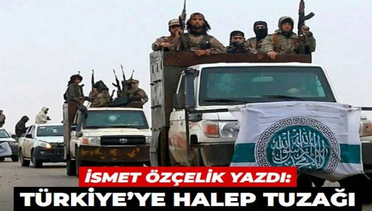 Türkiye’ye Halep tuzağı