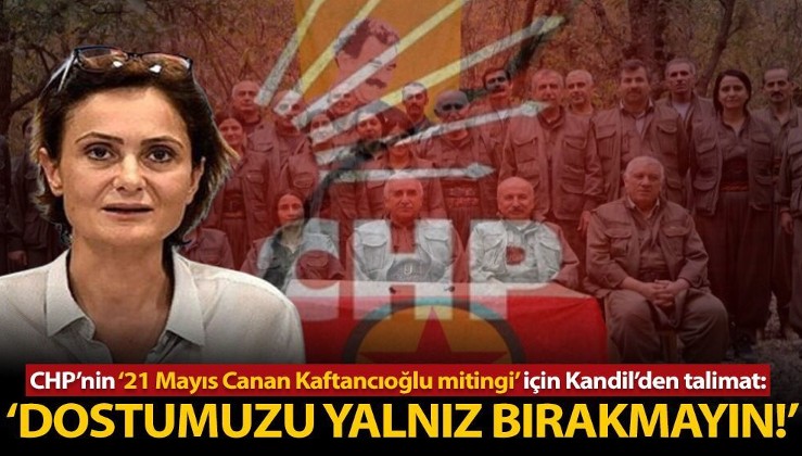 Canan Kaftancıoğlu için Kandil'den HDP'ye talimat mı geldi?