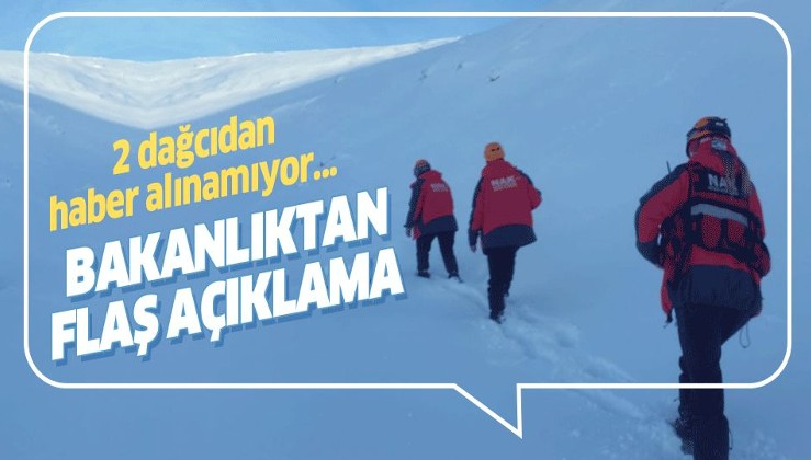Uludağ'da kaybolan 2 dağcıyla ilgili İçişleri Bakanlığı'ndan açıklama.