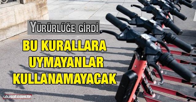 Elektrikli scooterlarla ilgili düzenleme yürürlüğe girdi