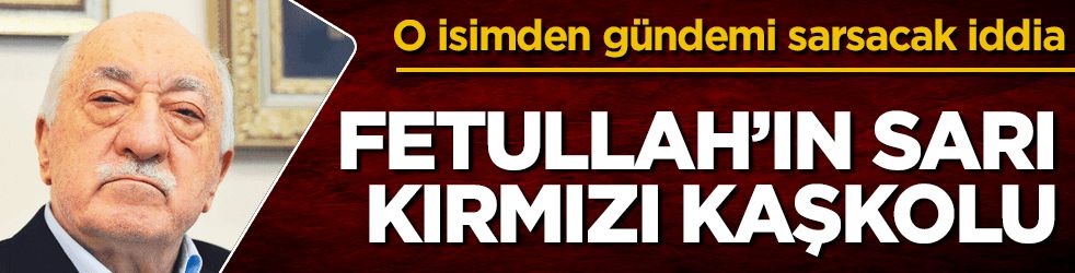Bomba iddia: Fetullah Gülen'in sarıkırmızı kaşkolu