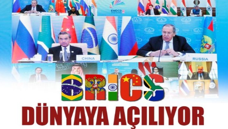 BRICS dünyaya açılıyor