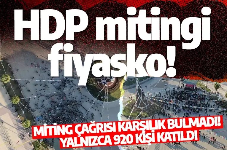 HDP'nin miting çağrısı karşılık bulmadı! Mitinge yalnızca 920 kişi katıldı