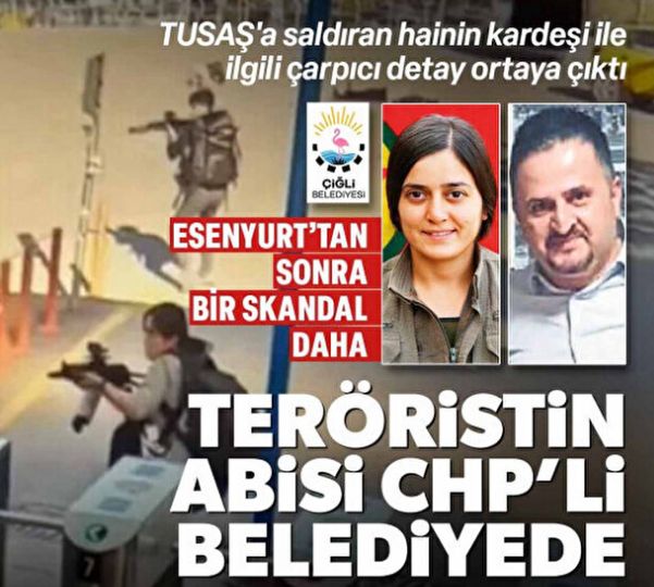 TUSAŞ'a saldıran teröristin ağabeyi CHP'li Çiğli Belediyesi'nin güvenlik amiri çıktı