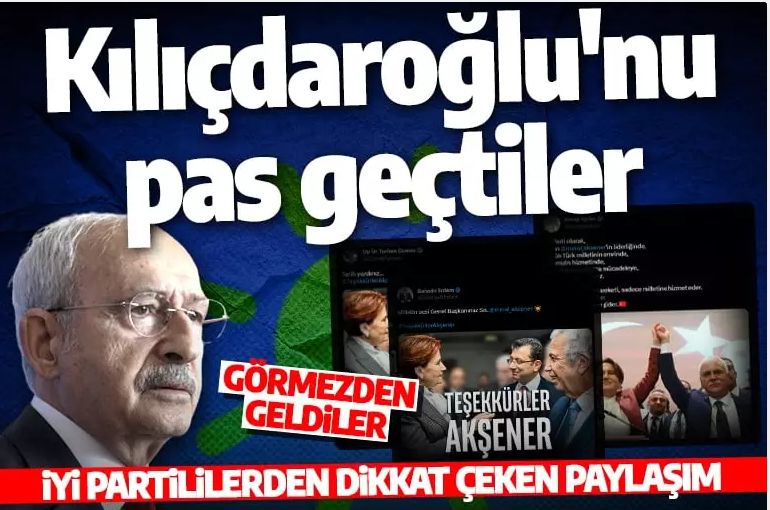 İYİ Partili isimlerden dikkat çeken paylaşım! Kılıçdaroğlu'nu önemsemediler