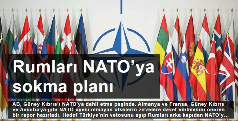 Rumları NATO’ya sokma planı