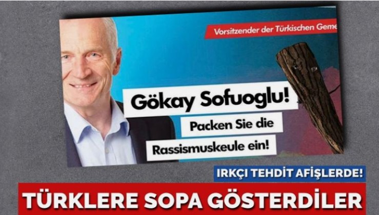 Almanya’da Türklere sopalı afiş