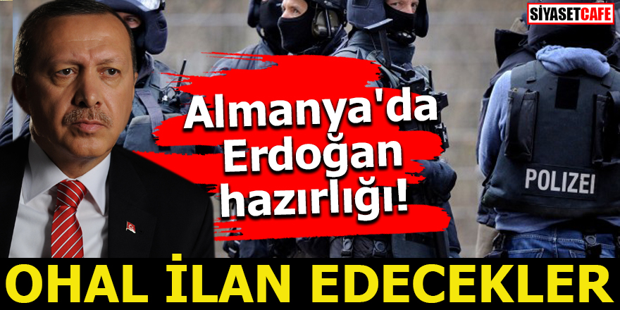 Almanya'da Erdoğan hazırlığı! PKK Protesto düzenliyor, OHAL ilan edilecek!