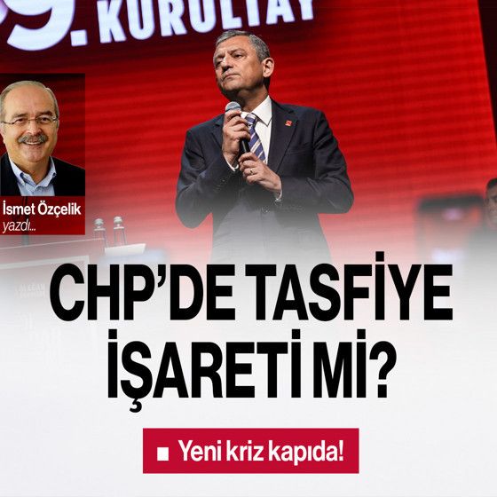 CHP’de tasfiye işareti mi?