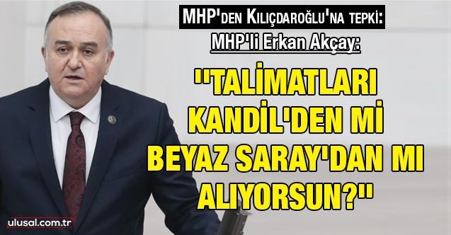 MHP'den Kılıçdaroğlu'na sert tepki