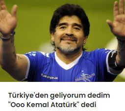 Maradona Türkiye’nin adını duyunca böyle dedi: ‘Oooo, Kemal Atatürk’