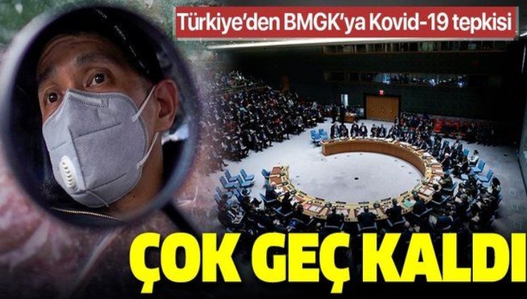 Son dakika: Bakan Çavuşoğlu: BMGK Kovid-19 meselesini ele almada çok geç kaldı