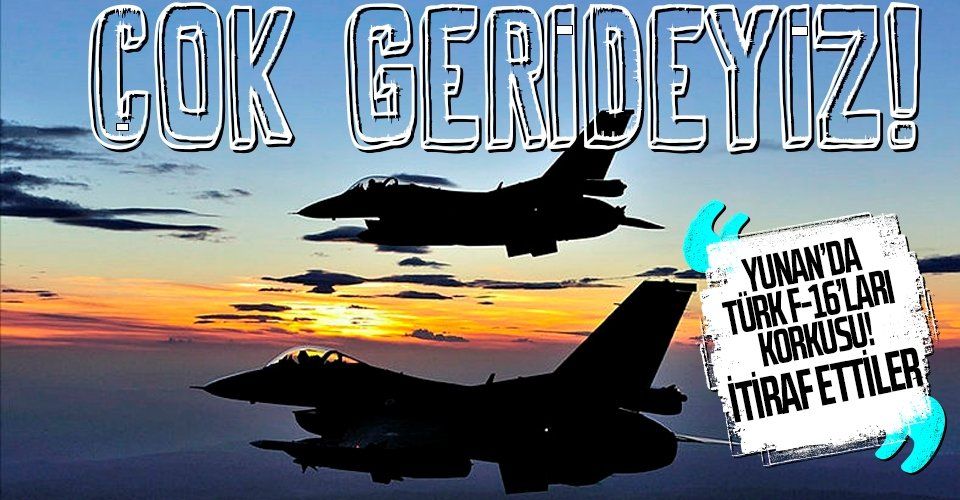 Son dakika: Türk F16'ları Yunanistan'da panik yarattı! Yunan basını önce karşılaş