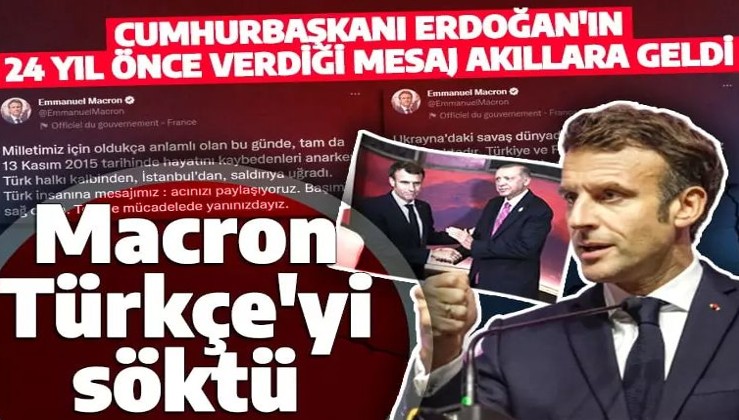 Cumhurbaşkanı Erdoğan 24 yıl önce işaret etmişti! Macron'dan Türkçe açıklama