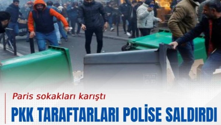 Paris sokakları karıştı: Terör örgütü PKK yanlıları polise saldırdı