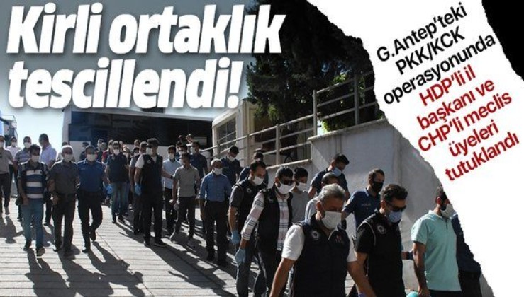 Son dakika: Gaziantep'te PKK/KCK operasyonu: HDP'li ve CHP'lilerin de bulunduğu 9 şüpheli tutuklandı