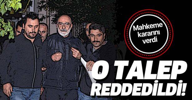 Son dakika haberi: Ahmet Altan’ın tahliye talebine ret.